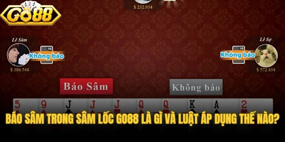 Cơ chế báo sâm Go88 kèm luật thưởng phạt gấp đôi
