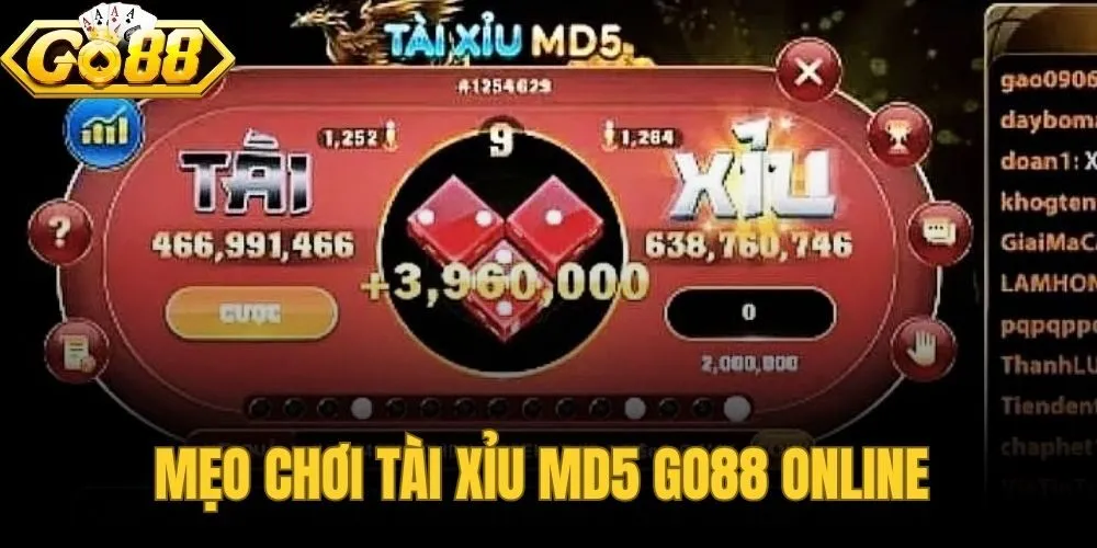 Mẹo Chơi Tài Xỉu MD5 Go88 Online