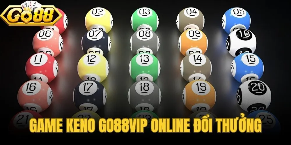 game keno go88vip online đổi thưởng