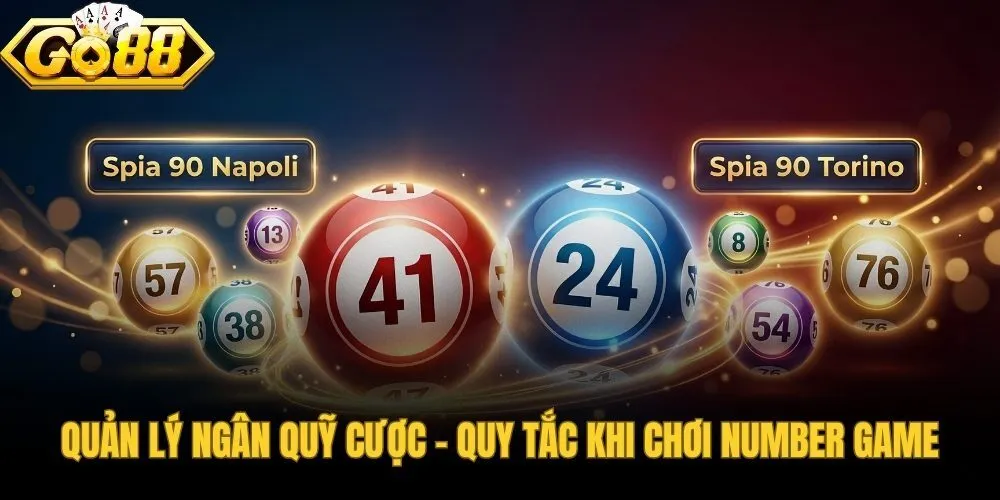 quan-ly-ngan-quy-cuoc-quy-tac-khi-choi-number-game quan-ly-ngan-quy-cuoc-quy-tac-khi-choi-number-game